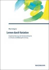 Lernen durch Variation : Implementierung der Variationstheorie in Schule und Bildungsforschung