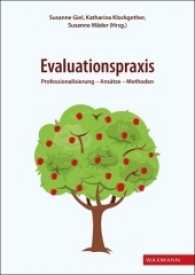 Evaluationspraxis : Professionalisierung - Ansätze - Methoden