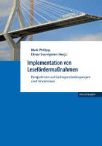 Implementation von Lesefördermaßnahmen : Perspektiven auf Gelingensbedingungen und Hindernisse （2016. 150 S. 235 mm）