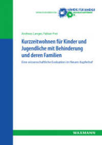 Kurzzeitwohnen für Kinder und Jugendliche mit Behinderung und deren Familien : Eine wissenschaftliche Evaluation im Neuen Kupferhof