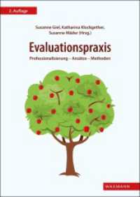 Evaluationspraxis : Professionalisierung - Ansätze - Methoden （2., überarb. Aufl. 2016. 308 S. 24 cm）