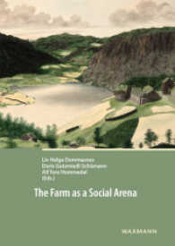 The Farm as a Social Arena （2016. 324 S. 24 cm）
