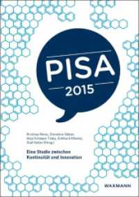 PISA 2015 : Eine Studie zwischen Kontinuität und Innovation （2016. 506 S. 24 cm）