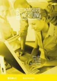 Automatisierte Bewertung in der Programmierausbildung (Digitale Medien in der Hochschullehre .6) （2017. 420 S. 24 cm）