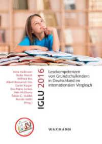 IGLU 2016 : Lesekompetenzen von Grundschulkindern in Deutschland im internationalen Vergleich （2017. 342 S. 29.7 cm）