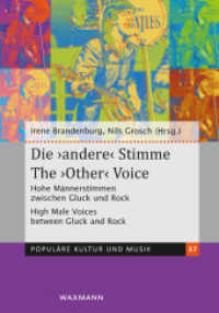 Die 'andere' Stimme/The 'Other' Voice : Hohe Männerstimmen zwischen Gluck und Rock. High Male Voices between Gluck and Rock (Populäre Kultur und Musik 37) （2022. 148 S. 23.5 cm）