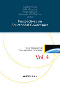Perspectives on Educational Governance (New Frontiers in Comparative Education 4) （2022. 244 S. 240 mm）