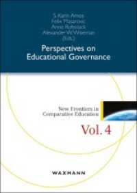 Perspectives on Educational Governance (New Frontiers in Comparative Education 4) （2022. 244 S. 240 mm）