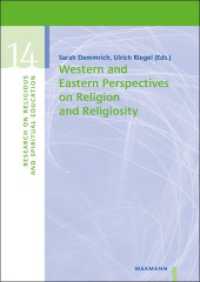 Western and Eastern Perspectives on Religion and Religiosity (Research on Religious and Spiritual Education 14) （2020. 175 S. 24 cm）