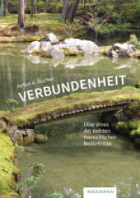 Verbundenheit : Über eines der tiefsten menschlichen Bedürfnisse （2022. 146 S. 21 cm）