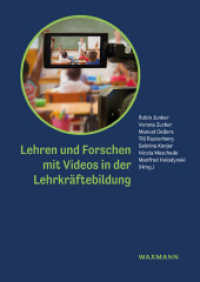 Lehren und Forschen mit Videos in der Lehrkräftebildung （2022. 224 S. 24 cm）