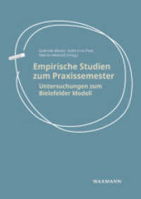 Empirische Studien zum Praxissemester : Untersuchungen zum Bielefelder Modell （2022. 224 S. 24 cm）