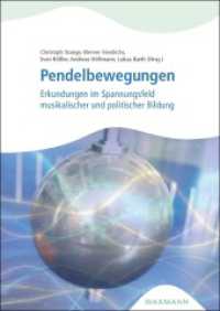 Pendelbewegungen : Erkundungen im Spannungsfeld musikalischer und politischer Bildung （2022. 246 S. 240 mm）