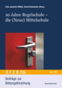 10 Jahre Regelschule - die (Neue) Mittelschule (Beiträge zur Bildungsforschung 10) （2024. 372 S. 24 cm）