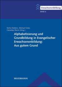 Alphabetisierung und Grundbildung in Evangelischer Erwachsenenbildung: Aus gutem Grund (Erwachsenenbildung 6) （2025. 160 S. 24 cm）