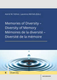 Memories of Diversity - Diversity of MemoryMémoires de la diversité - Diversité de la mémoire (Diversity / Diversité / Diversität 8) （2023. 180 S. 240 mm）