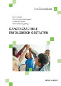 Ganztagsschule erfolgreich gestalten (IFS-Bildungsdialoge 4) （2023. 186 S. 24 cm）