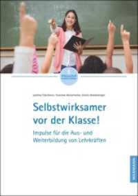 Selbstwirksamer vor der Klasse! : Impulse für die Aus- und Weiterbildung von Lehrkräften (Wissenschaft macht Schule 5) （2023. 40 S. 29.7 cm）