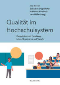 Qualität im Hochschulsystem : Perspektiven auf Forschung, Lehre, Governance und Transfer （2023. 284 S. 240 mm）