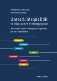 Unterrichtsqualität in schulischen Fremdsprachen : Theoretische Ansätze und empirische Ergebnisse aus den Fachdidaktiken （2024. 230 S. 24 cm）