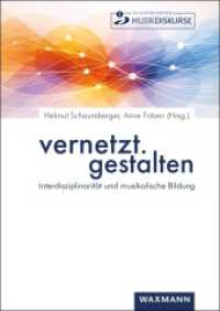 vernetzt.gestalten : Interdisziplinarit&auml;t und musikalische Bildung (Klagenfurter Musikdiskurse)