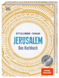 Jerusalem : Das Kochbuch. Der SPIEGEL-Bestseller mit 126 Rezepten （2013. 320 S. ca. 130 Fotos. 277 mm）