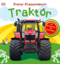 Traktor， m. Soundeffekten : Mit Klappen und Sounds (Klang-Klappenbuch)