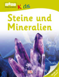 Steine und Mineralien : Spannendes Wissen zum Selberlesen. Für Leseanfänger und Kinder ab 6 Jahren (memo Kids 6) （2014. 56 S. m. zahlr. Farbfotos u. Illustr. 263 mm）