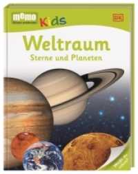 Weltraum : Sterne und Planeten. Spannendes Wissen zum Selberlesen. Für Leseanfänger und Kinder ab 6 Jahren. Weißt du schon? (memo Kids 11) （6. Aufl. 2018. 56 S. m. zahlr. Farbfotos u. Illustr. 263 mm）
