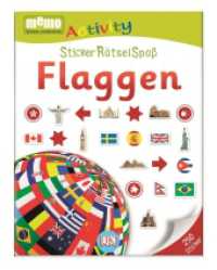 Flaggen : StickerRätselSpaß (memo Activity) （2015. 32 S. m. zahlr. farb. Fotos u. Illustr. u. Stickerbögen. 28）