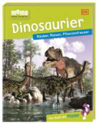 memo Wissen entdecken. Dinosaurier : Räuber, Riesen, Pflanzenfresser. Das Buch mit Poster! (Memo Wissen entdecken) （2018. 72 S. Durchgehend farbig fotografiert und illustriert. 289 mm）