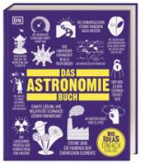 Das Astronomie-Buch : Wichtige Theorien einfach erklärt (Big Ideas) （2018. 352 S. m. 300 Abb. u. Fotos. 244 mm）