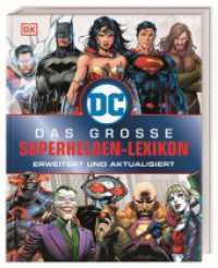 Das große Superhelden-Lexikon (DC Comics) （Erw. und aktualis. Aufl. 2019. 216 S. Über 700 farbige Illustrati）