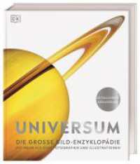 Universum : Die gro&szlig;e Bild-Enzyklop&auml;die mit mehr als 2500 Fotografien und Illustrationen (DK Bibliothek) （2021. 528 S. &Uuml;ber 2500 farbige Fotos und Illustrationen. 308 mm）