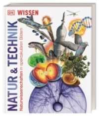 DK Wissen. Natur & Technik : Naturwissenschaften in spektakulären Bildern. Für Kinder ab 10 Jahren (DK Wissen) （2019. 208 S. Mit farbigen Fotos, Illustrationen und 3-D-Grafiken. 308）