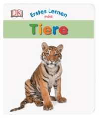 Erstes Lernen mini - Tiere (Erstes Lernen mini) （2020. 36 S. Über 120 farbige Fotos. 151 mm）