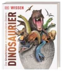 DK Wissen. Dinosaurier : Die Urzeitriesen in spektakulären Bildern. Für Kinder ab 8 Jahren (DK Wissen) （2020. 208 S. Mit farbigen Fotos, Illustrationen und 3-D-Grafiken. 308）