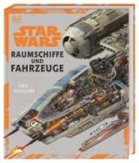 Star Wars(TM) Raumschiffe und Fahrzeuge : Jetzt auch mit den Raumschiffen und Fahrzeugen aus Episode VII bis IX und den Spin-offs. Geschenk für Star Wars Fans （2020. 264 S. Mit farbigen Fotos und Illustrationen. 308 mm）