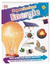 Superchecker! Energie : Was willst du heute wissen? Coole Fakten, Steckbriefe und Rekorde. Für Kinder ab 7 Jahren (Superchecker!) （2021. 64 S. Mit farbigen Fotos und Illustrationen. 241 mm）