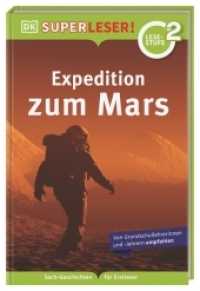 SUPERLESER! Expedition zum Mars : 2. Lesestufe, Sach-Geschichten für Erstleser. Für Kinder ab der 1./2. Klasse (Superleser!) （2022. 64 S. Mit farbigen Fotos. 237 mm）