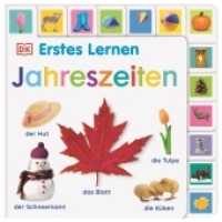 Erstes Lernen. Jahreszeiten : Pappbilderbuch mit Griff-Register und über 150 Fotos ab 1 Jahr (Erstes Lernen) （2021. 28 S. Über 150 farbige Fotos. 232 mm）