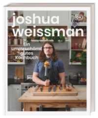 Ein unverschämt gutes Kochbuch : Ein New York Times Bestseller （2021. 264 S. Über 150 farbige Fotos. 263 mm）