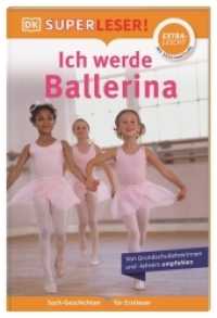 SUPERLESER! Ich werde Ballerina : Lesestufe extraleicht, Sach-Geschichten für Erstleser. Mit Silbenmethode für Kinder ab 6 Jahren (Superleser!) （2022. 36 S. Mit farbigen Fotos. 237 mm）