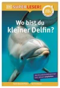 SUPERLESER! Wo bist du, kleiner Delfin? : 1. Lesestufe, Sach-Geschichten für Erstleser. Mit Silbenmethode für Kinder ab 6 Jahren (Superleser!) （2022. 48 S. Mit farbigen Fotos. 237 mm）