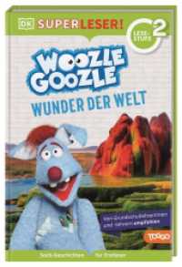 SUPERLESER! Woozle Goozle Wunder der Welt : Sach-Geschichten für Erstleser, 2. Lesestufe. Für Kinder ab der 1./2. Klasse (Superleser!) （2023. 64 S. Mit farbigen Fotos. 235 mm）