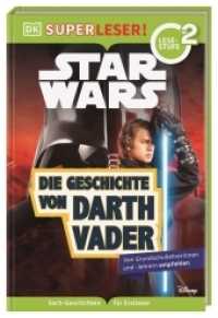 SUPERLESER! Star Wars(TM) Die Geschichte von Darth Vader : 2. Lesestufe, Sach-Geschichten für Erstleser. Für Kinder ab der 1./2. Klasse (Superleser!) （2022. 64 S. Mit farbigen Fotos. 237 mm）