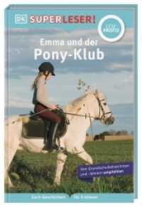SUPERLESER! Emma und der Pony-Klub : Lesestufe Leseprofis, Sach-Geschichten für Erstleser. Für Kinder ab der 2./3. Klasse (Superleser!) （2022. 128 S. Mit farbigen Fotos. 237 mm）
