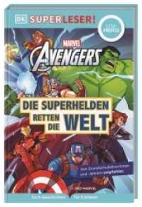 SUPERLESER! MARVEL Avengers Die Superhelden retten die Welt : Lesestufe Leseprofis, Sach-Geschichten für Erstleser. Für Kinder ab der 2./3. Klasse (Superleser!) （2022. 96 S. Mit farbigen Illustrationen. 237 mm）