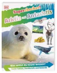 Superchecker! Arktis und Antarktis : Was willst du heute wissen? Coole Fakten, Steckbriefe und Rekorde. Für Kinder ab 7 Jahren (Superchecker!) （2022. 64 S. Mit farbigen Fotos und Illustrationen. 243 mm）