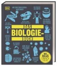 Big Ideas. Das Biologie-Buch : Big Ideas - einfach erklärt (Big Ideas) （2022. 336 S. Über 250 farbige Fotos und Illustrationen. 243 mm）